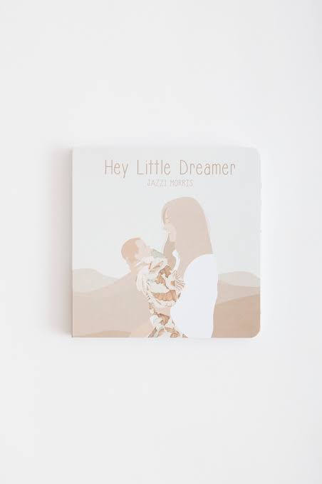 Hey Little Dreamer | Children’s Book | Oak Collectives